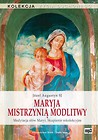 Maryja mistrzynią modlitwy