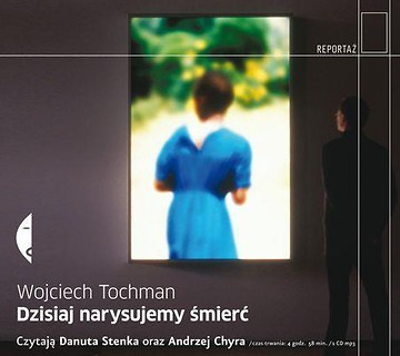 Dzisiaj narysujemy śmierć audiobook