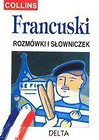 Francuski - rozmówki i słowniczek COLLINS