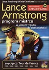 Lance Armstrong. Program mistrza