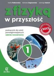 Fizyka LO NPP 1 Z fizyką w przyszłość ZR Zamkor