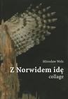 Z Norwidem idę