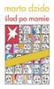 Ślad po mamie