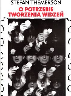 O potrzebie tworzenia widzeń
