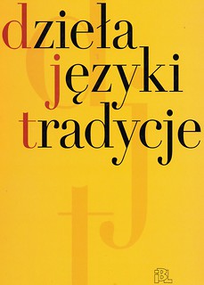 Dzieła, języki, tradycje