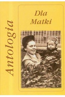 Antologia Dla Matki