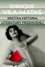 Krótka Historia Literatury Przenośnej - Vila-Matas