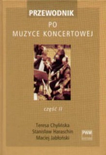 Przewodnik po muzyce koncertowej T.2