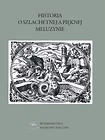 Historia o szlachetnej a pięknej Meluzynie