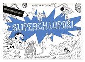 Superchłopaki. Rysuj, zgaduj, koloruj