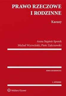 Prawo rzeczowe i rodzinne. Kazusy