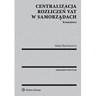 Centralizacja rozliczeń VAT w samorządach