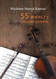 55 wierszy tylko jeden o kobiecie