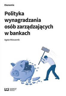 Polityka wynagradzania osób zarządz. w bankach