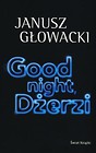 Good night, Dżerzi