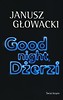 Good night, Dżerzi