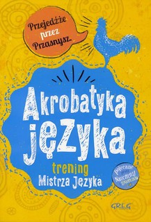 Akrobatyka języka. Trening Mistrza Języka BR GREG