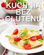 Kuchnia bez glutenu