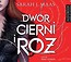 Dwór cierni i róż. Audiobook
