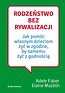 Rodzeństwo bez rywalizacji BR w.2017