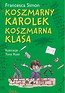 Koszmarny Karolek. Koszmarna klasa