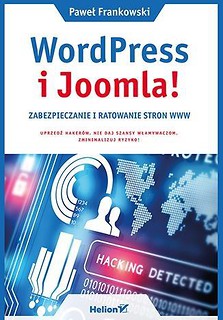 WordPress i Joomla! Zabezpieczanie i ratowanie...