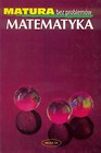 Matematyka - matura bez problemów