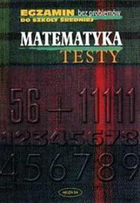 Egzamin bez problemów - Matematyka testy