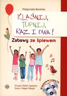 Klaśnij, tupnij, raz i dwa.3CD+książka(komplet)