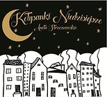 Kołysanki Niedzisiejsze CD