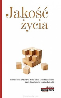 Jakość życia. Jak być w zgodzie z samym sobą