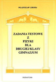 Zadania testowe z fizyki dla 2 kl. gimnazjum