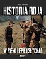 Historia Roja, czyli w ziemi lepiej słychać
