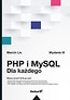 PHP i MySQL. Dla każdego. Wydanie III