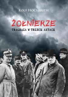 Żołnierze. Tragedia w trzech aktach