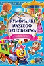 Rymowanki naszego dzieciństwa