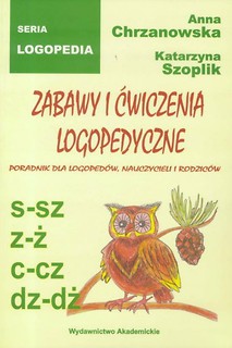 Zabawy i ćwiczenia logopedyczne S-SZ, Z-Ż, C-CZ