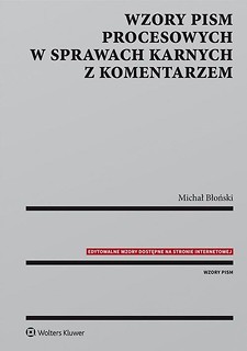 Wzory pism procesowych w sprawach karnych z komen.