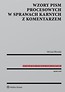 Wzory pism procesowych w sprawach karnych z komen.