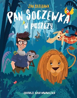 Pan Soczewka w puszczy
