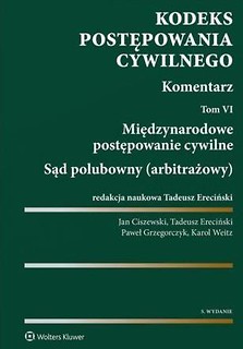 Kodeks postępowania cywilnego. Komentarz T.6