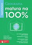 Matura na 100% Geografia Repetytorium