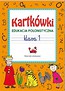 Kartkówki. Edukacja polonistyczna. Klasa 1