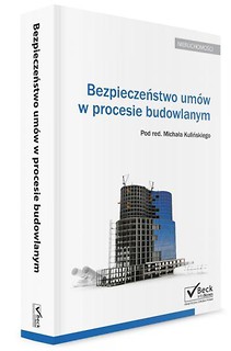 Bezpieczeństwo umów w procesie budowlanym +CD