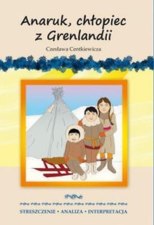 Anaruk, chłopiec z Grenlandii