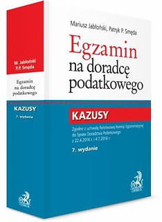 Egzamin na doradcę podatkowego. Kazusy