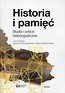 Historia i pamięć