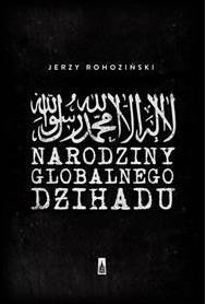 Narodziny globalnego dżihadu