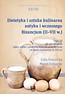 Dietetyka i sztuka kulinarna antyku... cz.III
