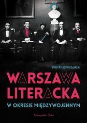 Warszawa literacka w okresie międzywojennym